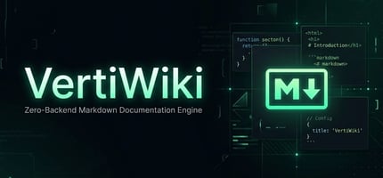Why I Built VertiWiki: A Zero-Backend, Single-File Markdown Wiki Engine