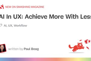 Achieve More With Less — Smashing Magazine